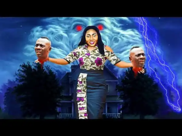 The Most Deadly Father I Have Ever Seen 1 - Ghana Movie